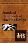 Standard handbook of machine design. Second Edition 